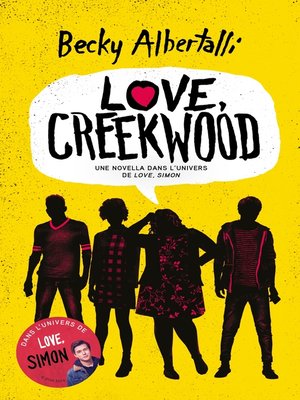 cover image of Love, Creekwood--Une novella dans l'univers de LOVE, SIMON